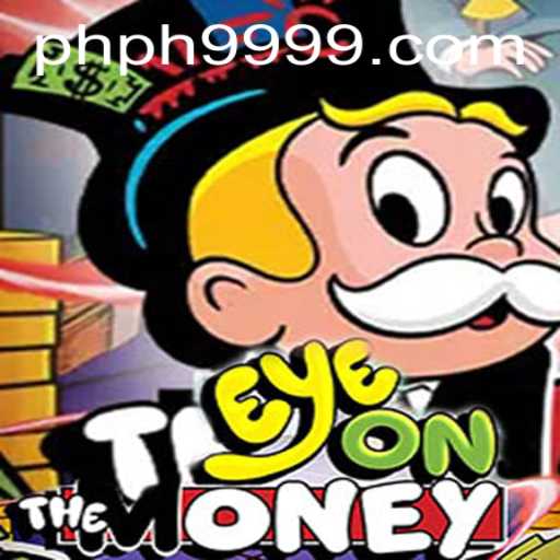 Experience the Thrill of EyeOnTheMoney: A Comprehensive Guide to the Game and Its Impact