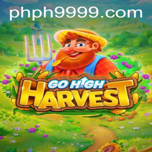 Discover the Excitement of GoHighHarvest: A Novel Gaming Experience