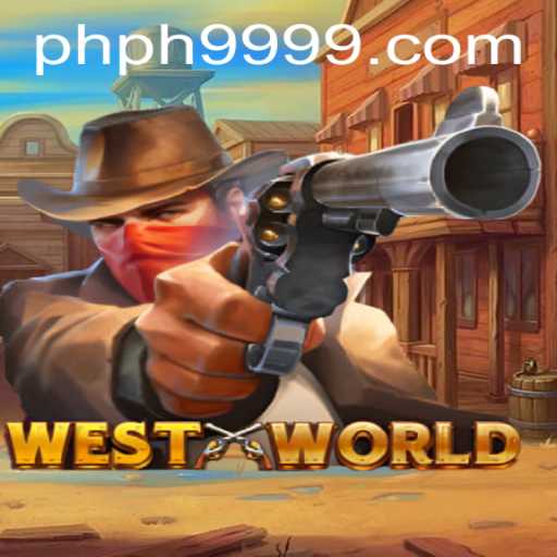 WestWorld: Exploring the Wild Frontiers with PH9999.COM